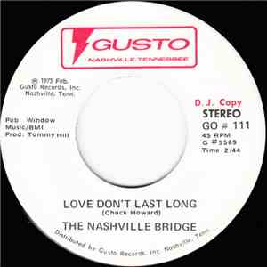 The Nashville Bridge - Love Don't Last Long
