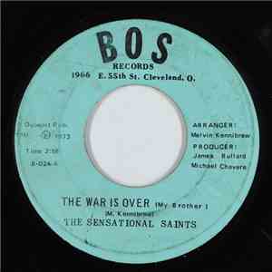 The Sensational Saints - The War Is Over (My Brother) / He's Done More