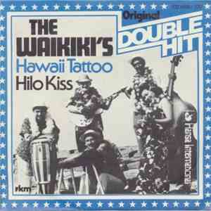 The Waikiki's - Hawaii Tattoo / Hilo Kiss