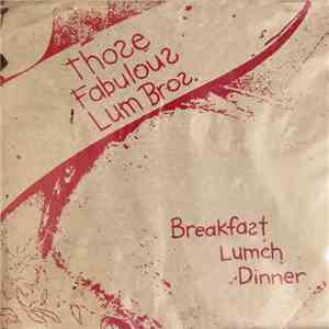 Those Fabulous Lum Brothers - Breakfast Lumch Dinner