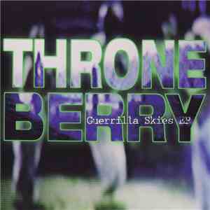 Throneberry - Guerilla Skies EP