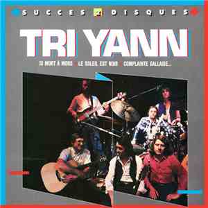 Tri Yann - Si Mort A Mors