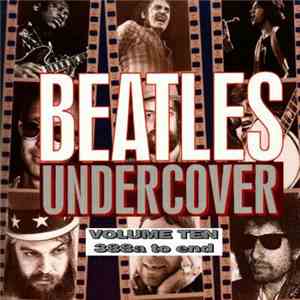 Various - Beatles Undercover Volume Ten