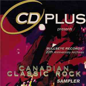 Various - CD Plus Presents Canadian Classic Rock Sampler