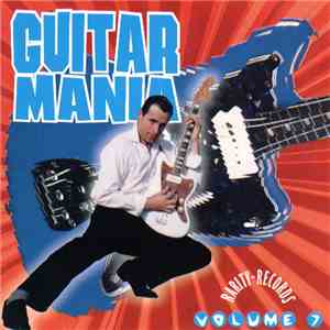 Various - Guitar Mania Volume 7