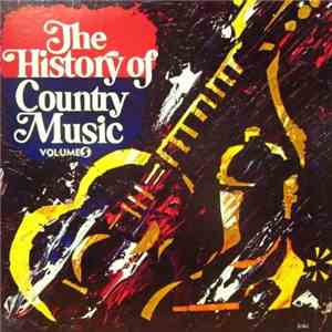 Various - The History Of Country Music - Volume 5