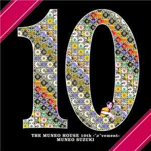 Various - The Muneo House 10th -