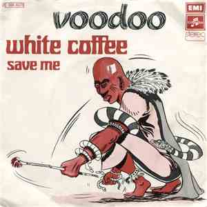White Coffee - Voodoo
