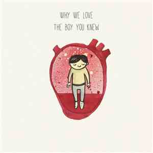 Why We Love - The Boy You Knew