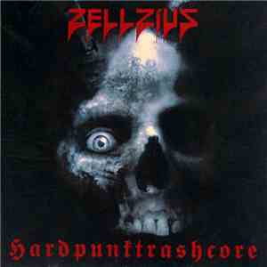 Zellzius - Hardpunktrashcore