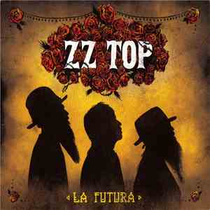 ZZ Top - La Futura