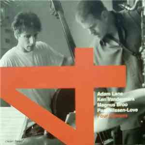 Adam Lane, Ken Vandermark, Magnus Broo, Paal Nilssen-Love - 4 Corners