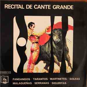 Antonio Peña, Andrés Márquez, Tio Canal - Recital De Cante Grande
