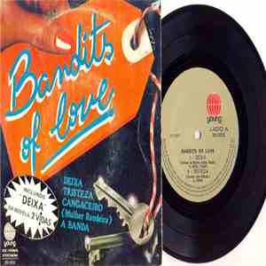 Bandits Of Love - Deixa