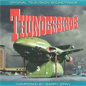 Barry Gray - Thunderbirds