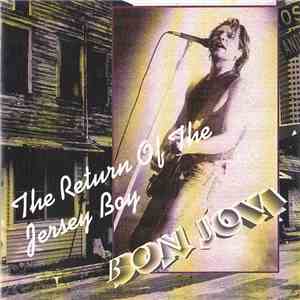 Bon Jovi - Te Return Of The Jersey Boy