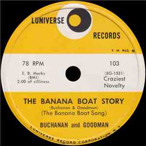 Buchanan And Goodman - The Banana Boat Story / The Mystery (In Slow Motion)