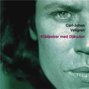 Carl-Johan Vallgren - Klädpoker Med Djävulen