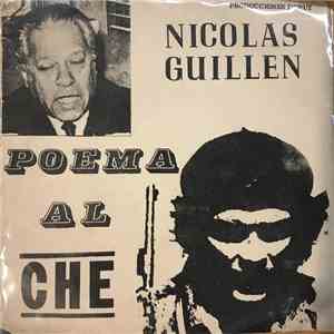 Carlos Puebla, Nicolás Guillén - Poema Al Che / Canción Al Che Guevara
