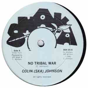 Colin (Ska) Johnson - No Tribal War