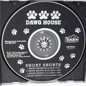 Dawg House - Short Shorts
