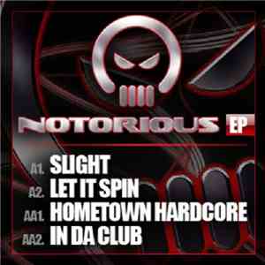 DJ Marc Smith / Darren Hotchkiss / The Doctor - Notorious EP