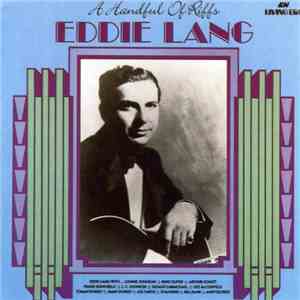 Eddie Lang - A Handful of Riffs
