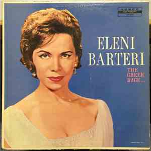 Eleni Barteri - The Greek Rage...