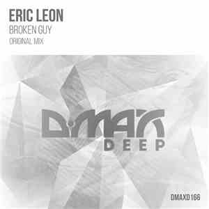 Eric Leon - Broken Guy