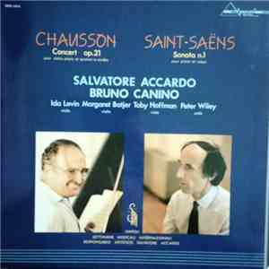 Ernest Chausson, Camille Saint-Saëns, Salvatore Accardo, Bruno Canino - Chausson, Concert Opera 21 - Saint-Saëns, Sonata No. 1