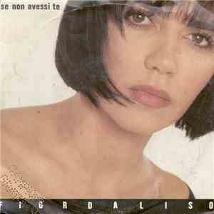 Fiordaliso - Se Non Avessi Te
