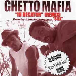 Ghetto Mafia - In Decatur (Remix) / In Decatur