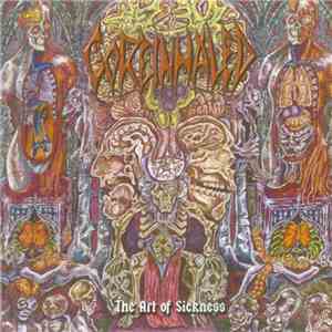 Goreinhaled - The Art Of Sickness