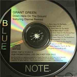 Grant Green Feat. Dianne Reeves - Down Here On The Ground