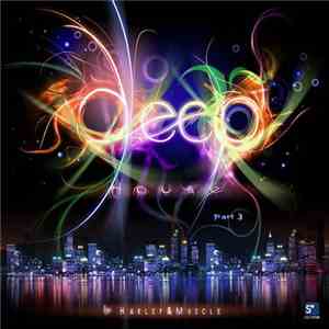 Harley & Muscle - Deep House Part 3