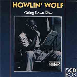 Howlin' Wolf - Going Down Slow