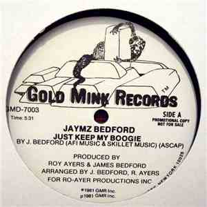 Jaymz Bedford - Just Keep My Boogie / Happy Music