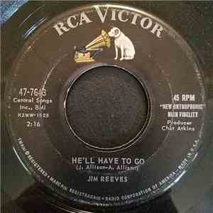Jim Reeves - He'll Have To Go / In A Mansion Stands My Love