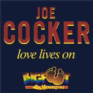 Joe Cocker - Love Lives On