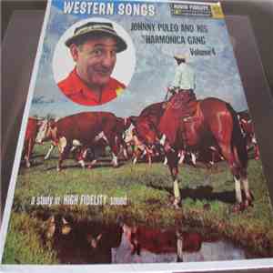 Johnny Puleo And His Harmonica Gang - Western Songs Vol. 4