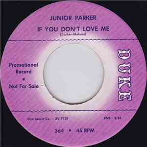 Junior Parker - If You Don't Love Me