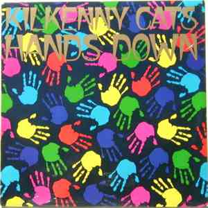 Kilkenny Cats - Hands Down