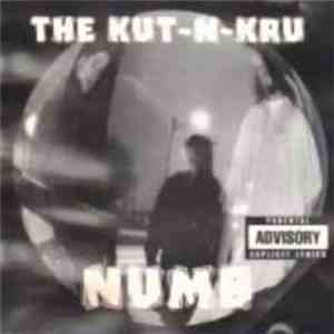 Kut-N-Kru - Numb