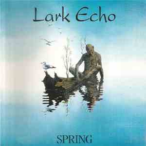 Lark Echo - Spring