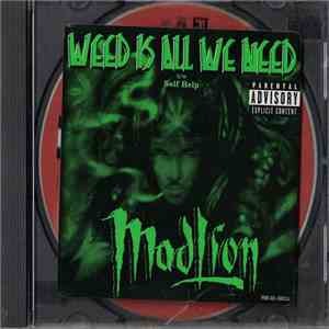 Mad Lion - Weed Is All We Need / Self Help