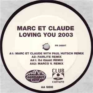Marc Et Claude - Loving You 2003