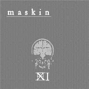 Maskin  - XI