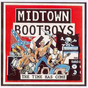 Midtown Bootboys - The Time Has Come
