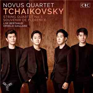 Novus Quartet, Tchaikovsky, Lise Berthaud, Ophélie Gaillard - String Quarte ...