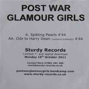 Post War Glamour Girls - Splitting Pearls / Ode To Harry Dean